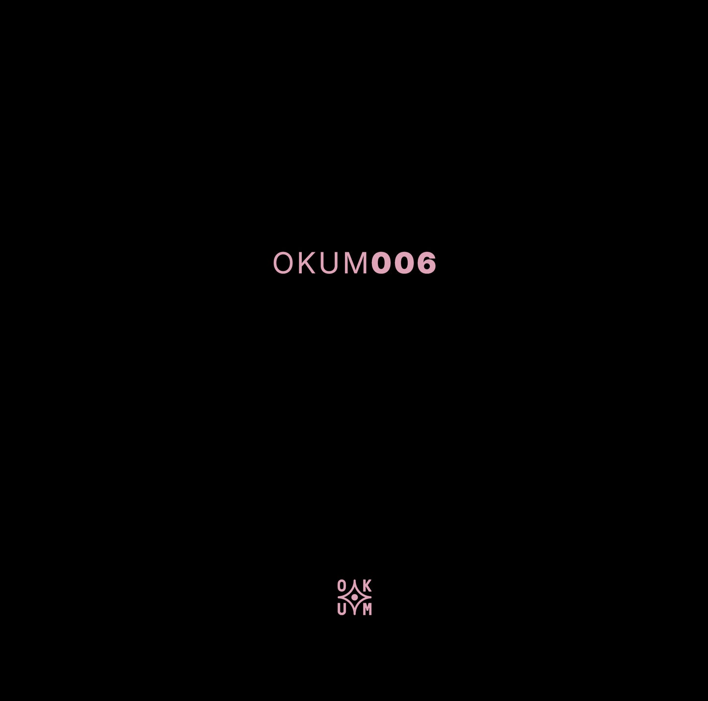 OKUM006 - BLIND PREORDER